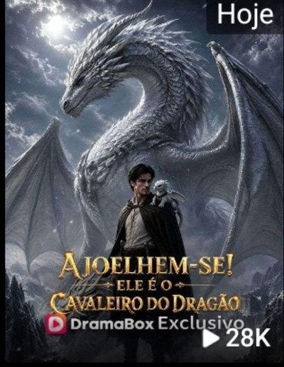 Capa da minissérie Ajoelhem-se! Ele É o Cavaleiro do Dragão