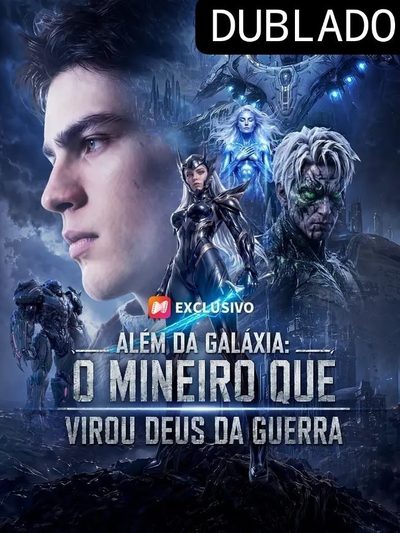 Capa da minissérie ALÉM DA GALÁXIA: O MINEIRO QUE VIROU DEUS DA GUERRA Dublado