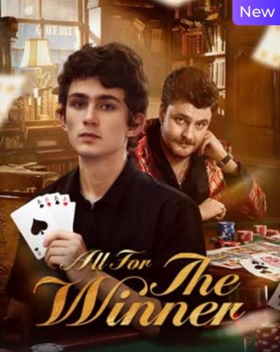Capa da minissérie All For The Winner Tudo Pelo Vencedor