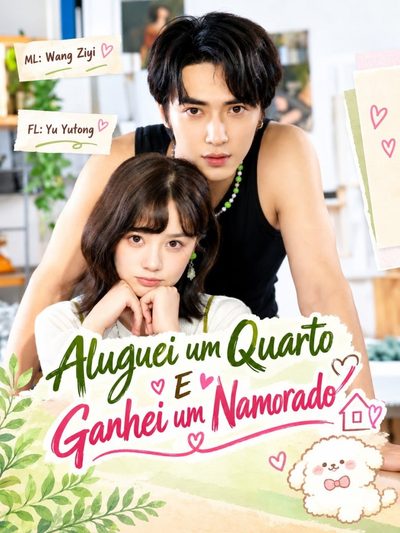Capa da minissérie Aluguei um Quarto e Ganhei um Namorado