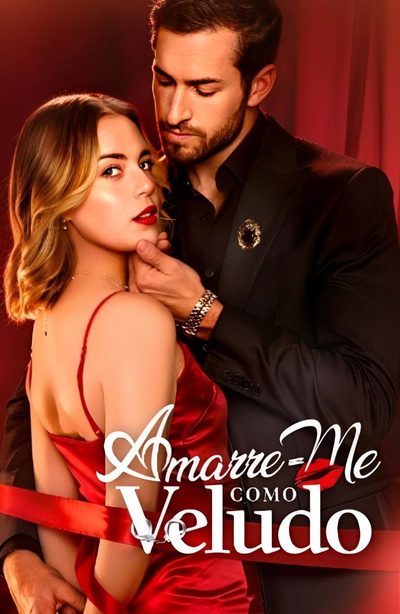 Capa da minissérie Amarre Me Como Veludo