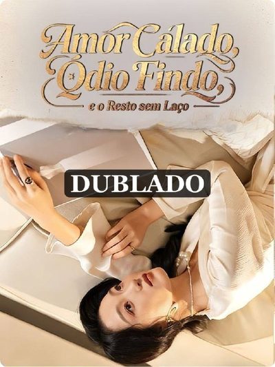 Capa da minissérie Amor Calado, Ódio Findo e o Resto Sem Laço (dublado)