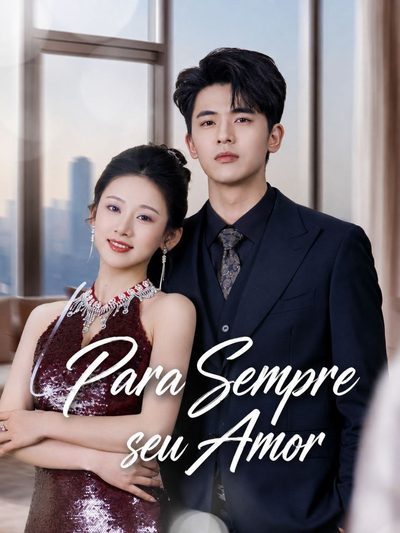 Capa da minissérie Amor Livre e Profundo Para Sempre Seu Amor
