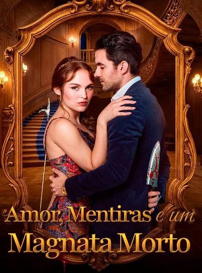 Capa da minissérie ♣️Amor mentiras e um magnata morto