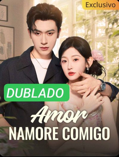 Capa da minissérie Amor Namore Comigo Dublado