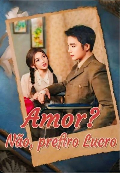 Capa da minissérie Amor? Não, Prefiro Lucros