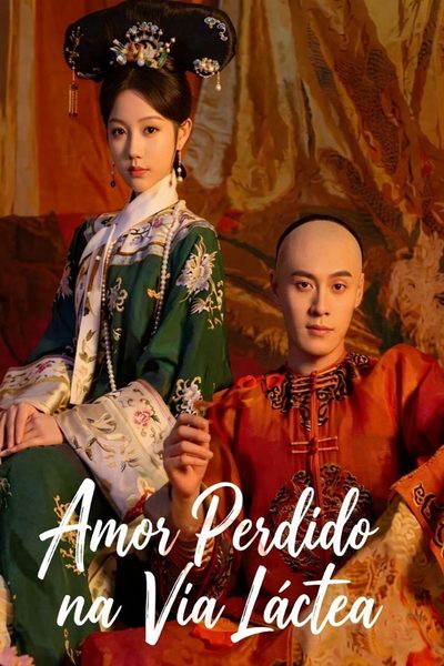 Capa da minissérie Amor Perdido na Via Láctea