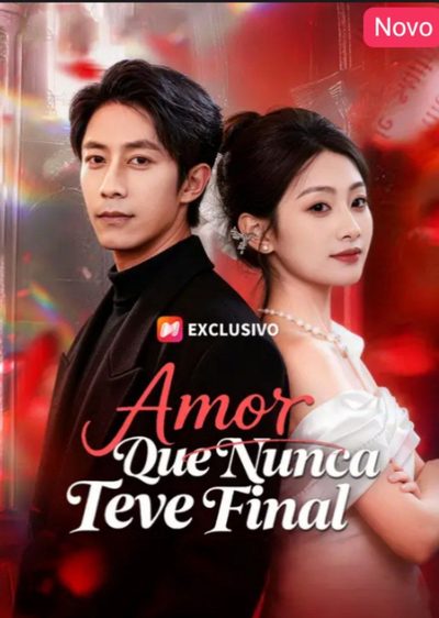 Capa da minissérie Amor que Nunca Teve Final