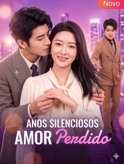 Capa da minissérie Anos Silenciosos Amor Perdido