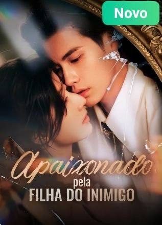 Capa da minissérie Apaixonado Pela Filha do Inimigo