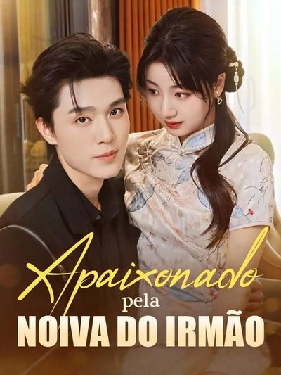 Capa da minissérie Apaixonado Pela Noiva do Irmão