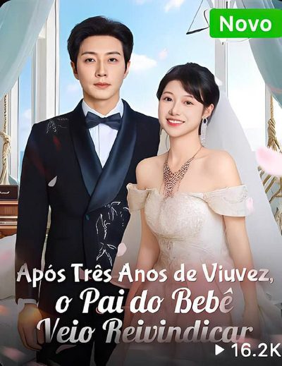 Capa da minissérie Após Três Anos de Viuvez, o Pai do Bebê Veio Reivindicar