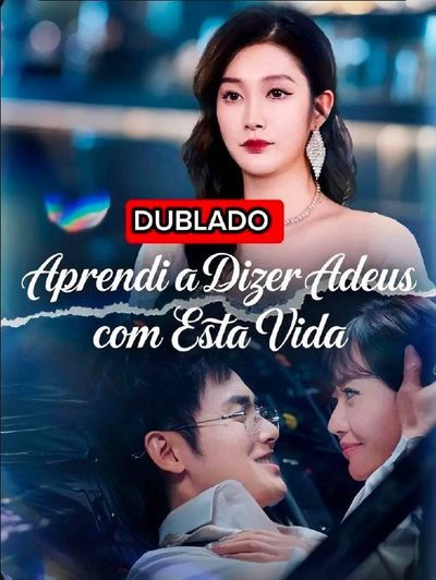 Capa da minissérie Aprendi a Dizer Adeus com Esta Vida