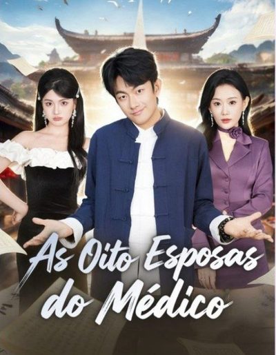 Capa da minissérie As Oito Esposas do Médico