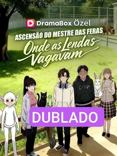 Capa da minissérie Ascensão do Mestre das Feras Onde as Lendas Vagavam Dublado