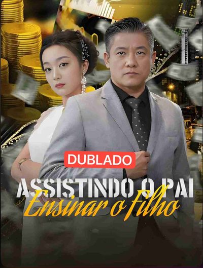 Capa da minissérie Assistindo o Pai Ensinar o Filho(dublado)