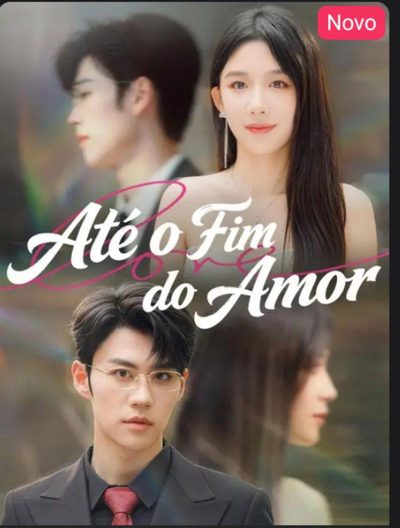 Capa da minissérie Até o Fim do Amor