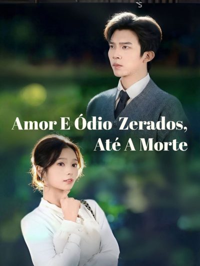 Capa da minissérie Até Que A Vingança Nos Separe - Amor E Ódio Zerados, Até A Morte