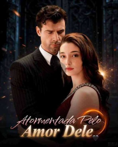 Capa da minissérie Atormentada Pelo Amor Dele Dublado