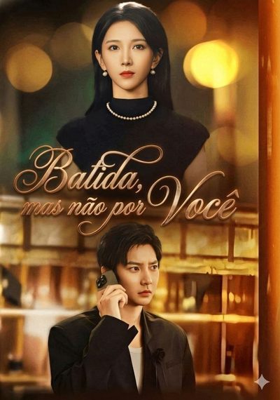 Capa da minissérie Batida, Mas Não por Você