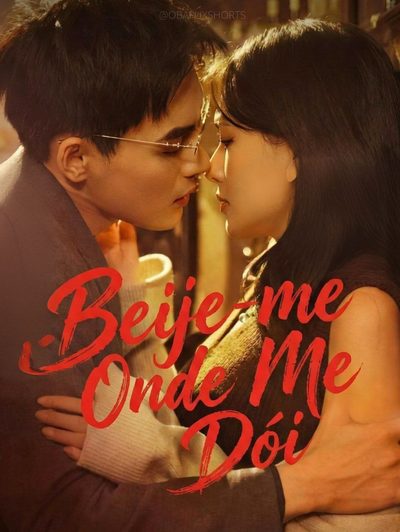 Capa da minissérie Beije-me Onde Me Dói