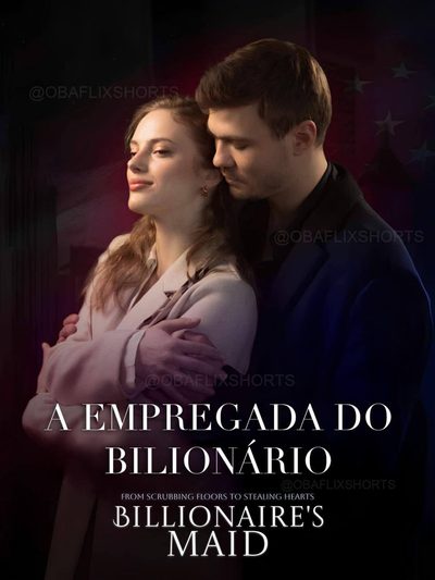 Capa da minissérie Billionaire’s Maid a Empregada do Bilionário