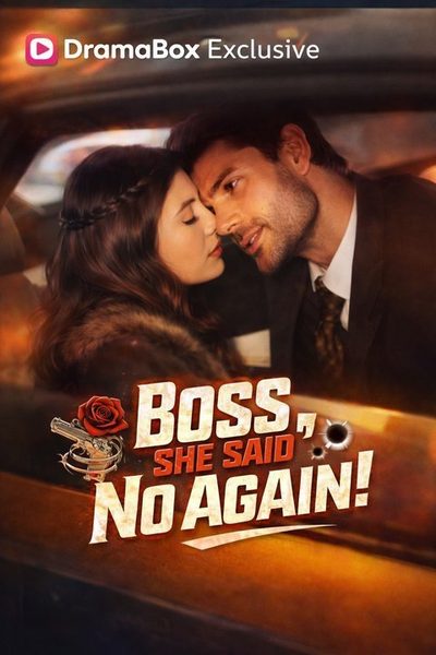 Capa da minissérie Boss She Said no Again Chefe, Ela Disse Não de Novo