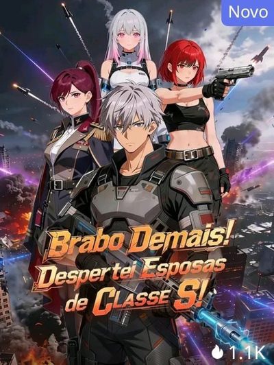 Capa da minissérie Brabo Demais! Despertei Esposas de Classe S!