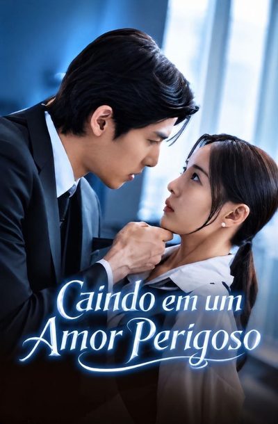 Capa da minissérie CAINDO EM UM AMOR PERIGOSO Falling into a dangerous love