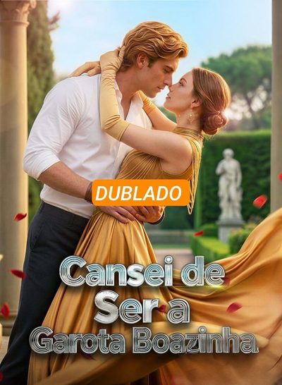 Capa da minissérie Cansei de Ser a Garota Boazinha Dublado