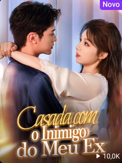 Capa da minissérie Casada com o Inimigo do Meu Ex 🫰🏽