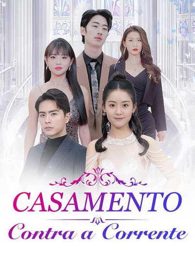 Capa da minissérie Casamento Contra a Corrente