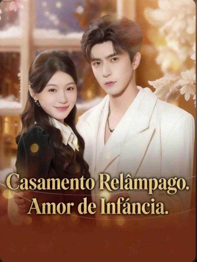 Capa da minissérie Casamento Relâmpago: Amor de Infância.