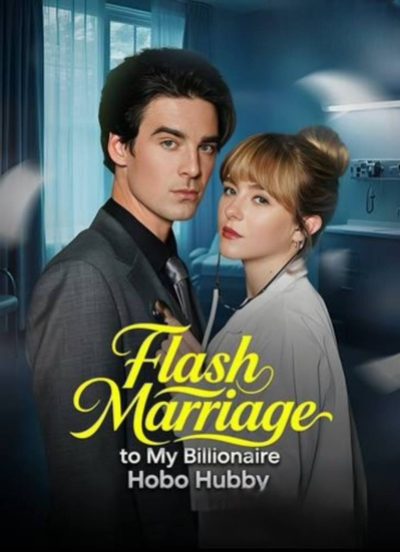 Capa da minissérie CASAMENTO RELÂMPAGO COM MEU MARIDO BILIONÁRIO MENDIGO Flash Marriage to My Billionaire Hobo Hubby