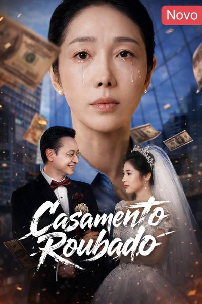 Capa da minissérie Casamento Roubado