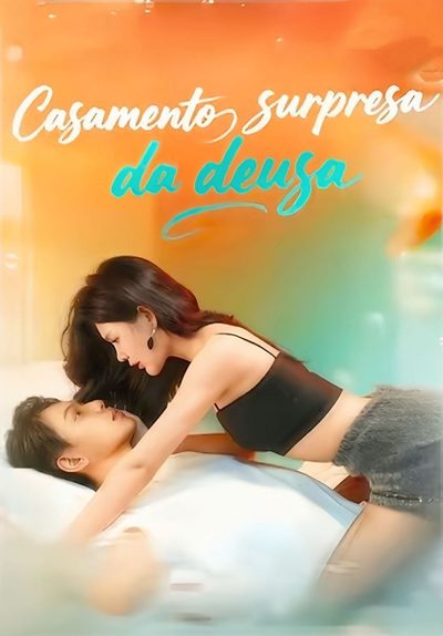 Capa da minissérie ☀️ Casamento Surpresa da Deusa