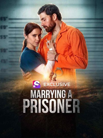 Capa da minissérie CASANDO COM UM PRISIONEIRO - Marrying A Prisoner