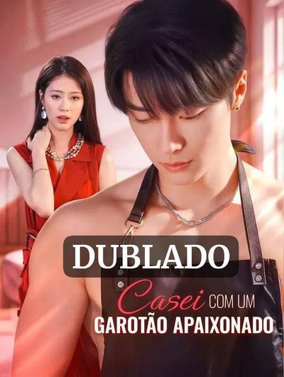 Capa da minissérie Casei com um Garotão Apaixonado (dublado)