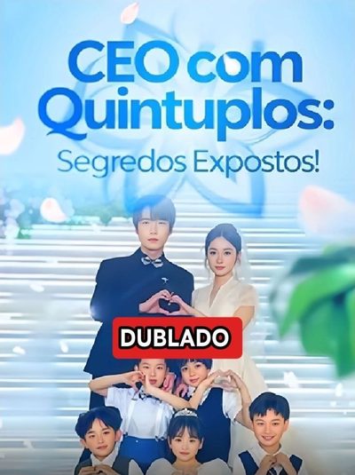 Capa da minissérie CEO com Quíntuplos: Segredos Expostos Dublado