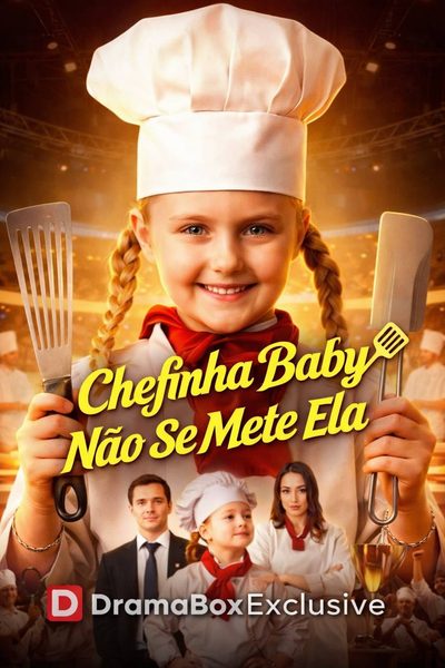 Capa da minissérie Chefinha Baby Não Se Mete Ela