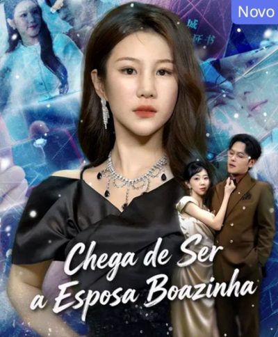 Capa da minissérie Chega de Ser a Esposa Boazinha