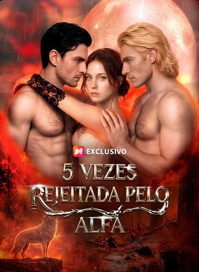 Capa da minissérie Cinco Vezes Rejeitada Pelo Alfa