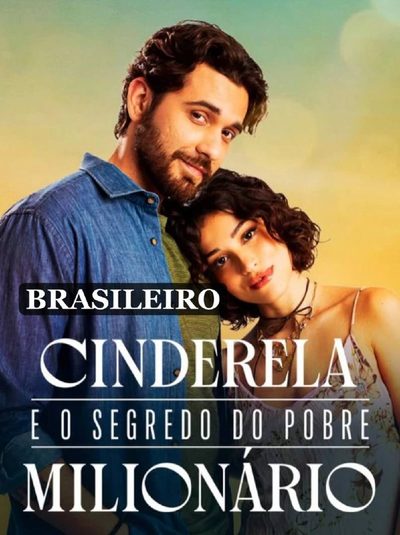 Capa da minissérie Cinderela e o Segredo do Pobre Milionário Brasileira