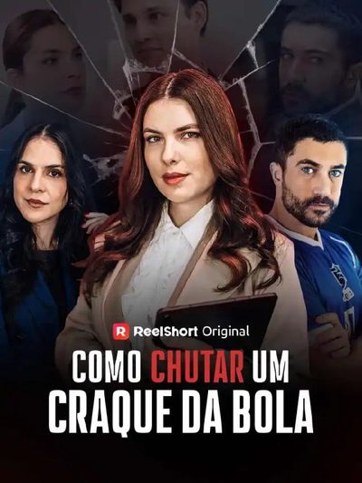 Capa da minissérie Como Chutar um Craque da Bola (brasileira)