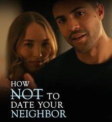 Capa da minissérie COMO NÃO NAMORAR SEU VIZINHO COMO NÃO NAMORAR O VIZINHO How not to date your neighbor