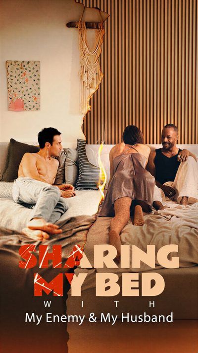 Capa da minissérie Compartilhando Minha Cama com Meu Inimigo e Meu Marido Legendado
