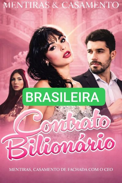 Capa da minissérie Contrato Bilionário: Mentiras, Casamento de Fachada com o CEO
