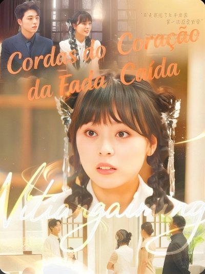 Capa da minissérie Cordas do Coração da Fada Caída
