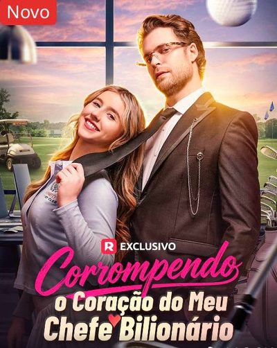 Capa da minissérie Corrompendo o Coração do Meu Chefe Bilionário