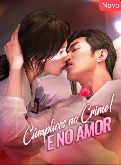 Capa da minissérie Cúmplices no Crime e no Amor